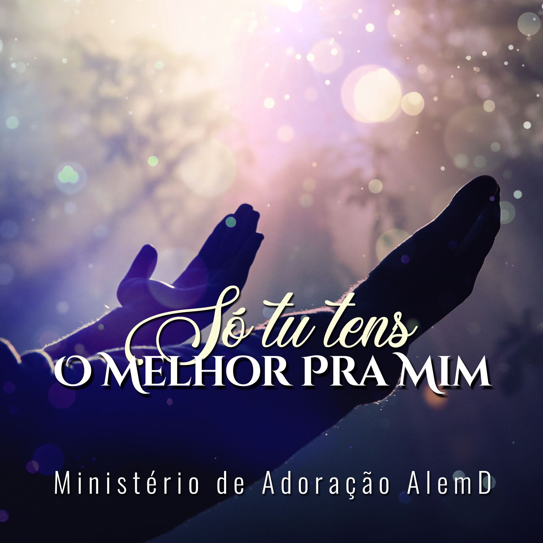 Album cover of Só Tu Tens O Melhor Pra Mim