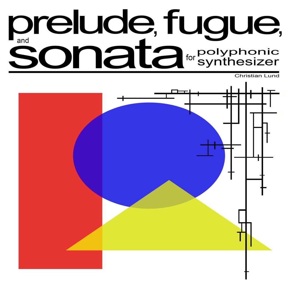 Picture of Prelude, Fugue, and Sonata for Polyphonic Synthesizer