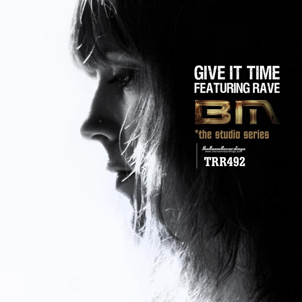 Picture of Give it time (feat. RAVE)