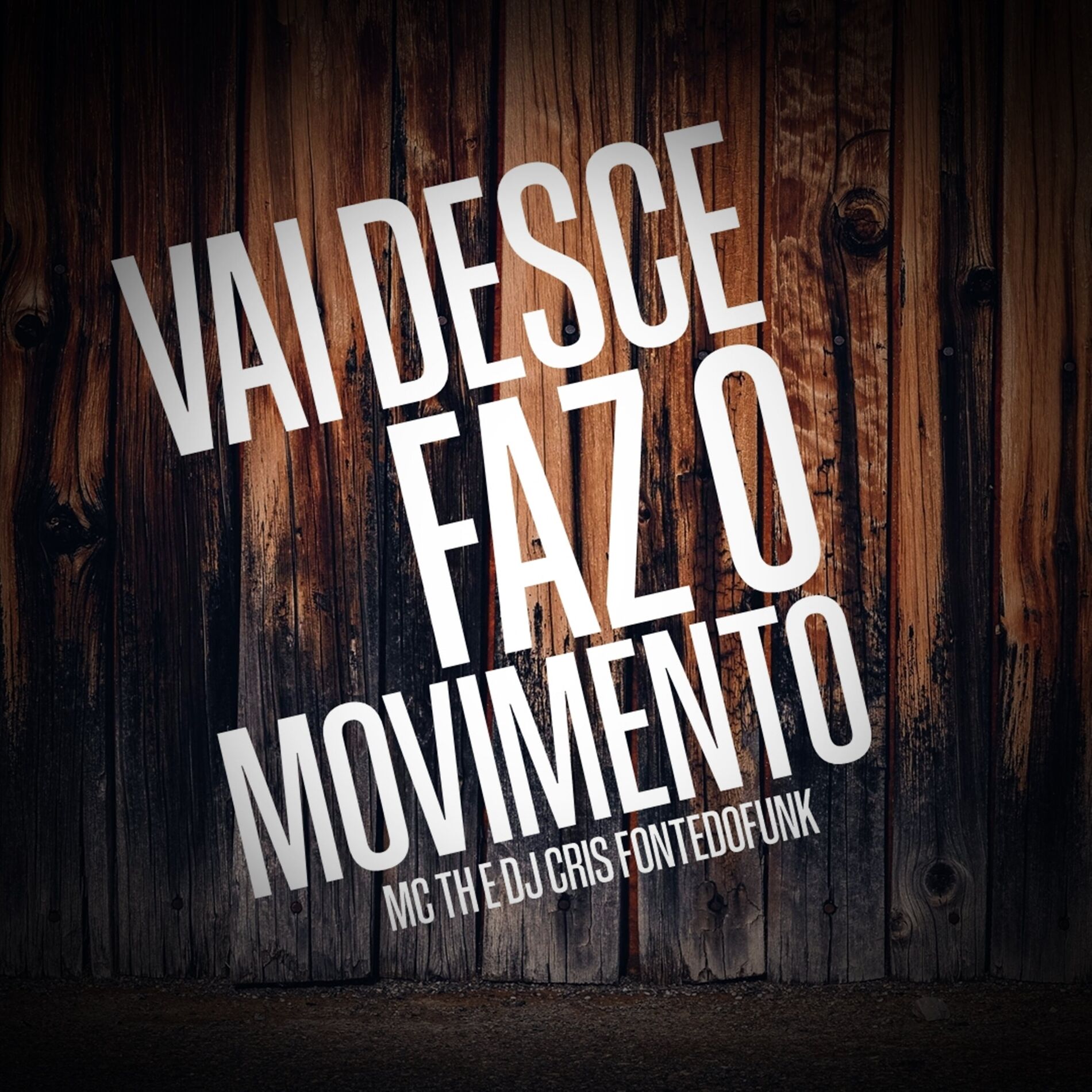 Album cover of Vai Desce Faz o Movimento - Cpf Novo