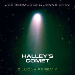 Cover of Halley's Comet (Zillionaire Remix)
