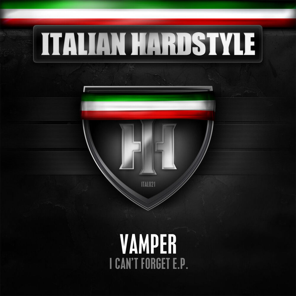 Picture of Italian Hardstyle 021 (I Can't Forget E.P.)