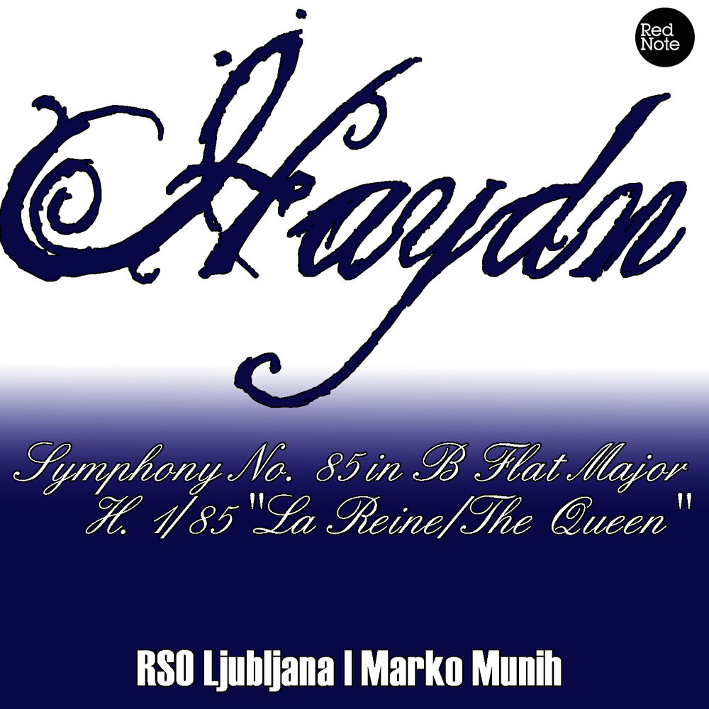 Picture of Haydn: Symphony No. 85 in B Flat Major H. 1/85 "La Reine/The Queen"