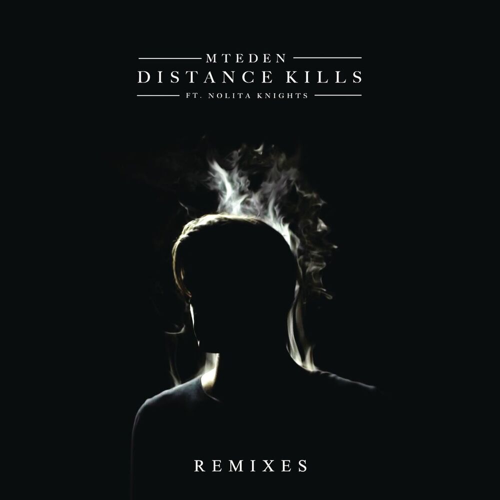 Picture of Distance Kills (feat. Nolita Knights) (Remixes)