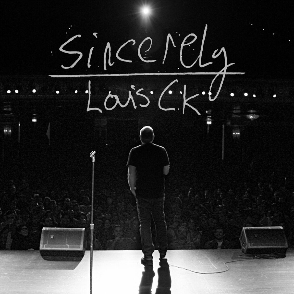 Album cover of Sincerely Louis CK