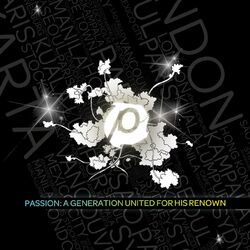 Cover of Passion: A Generation United For His Renown