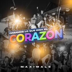 Cover of Hagamos Lo Que Diga el Corazón