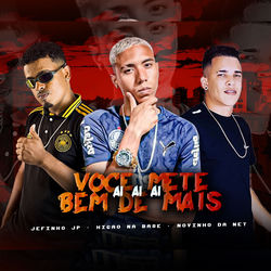 Cover of Ai Ai Ai Você Mete Bem de Mais by undefined