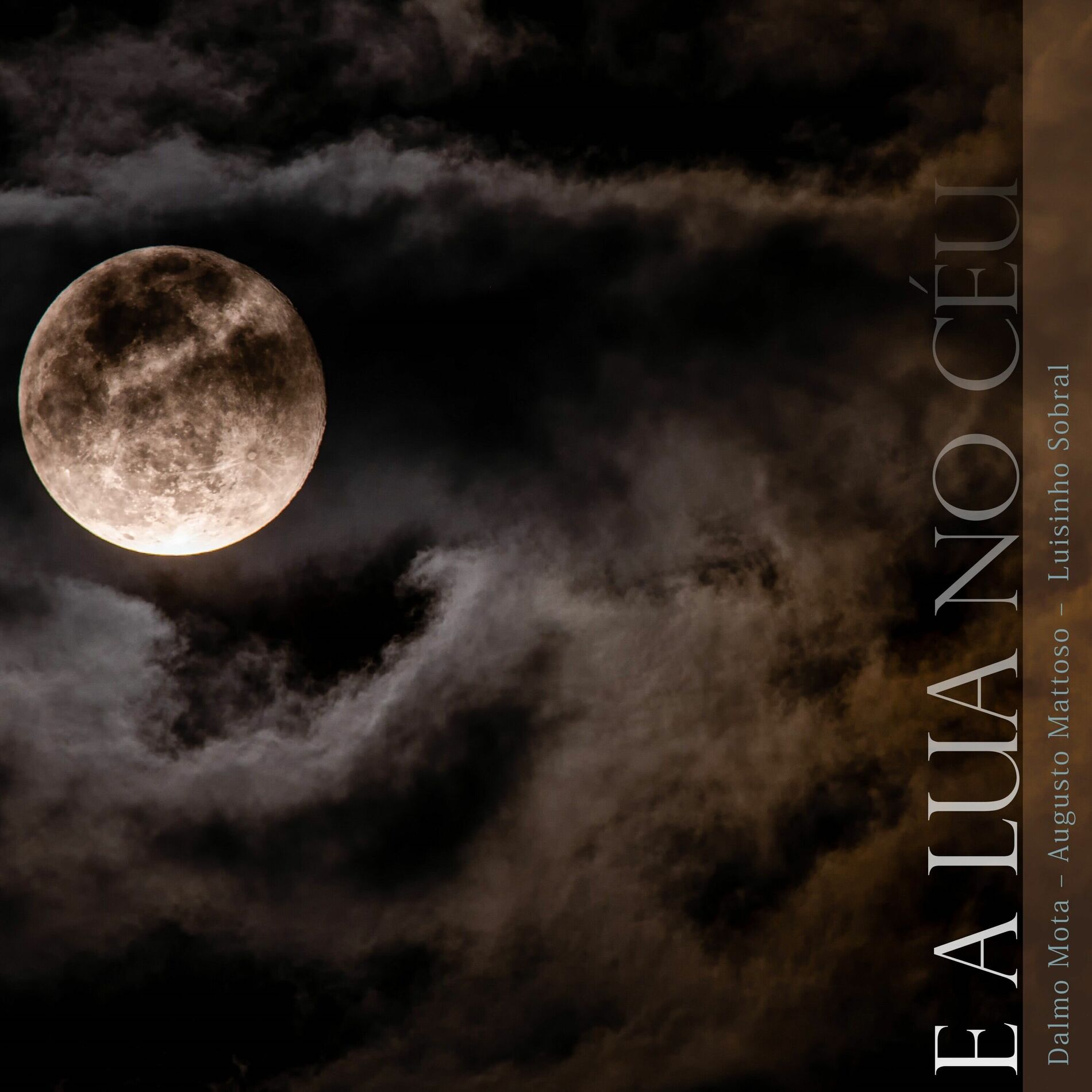 Album cover of E a Lua no Céu