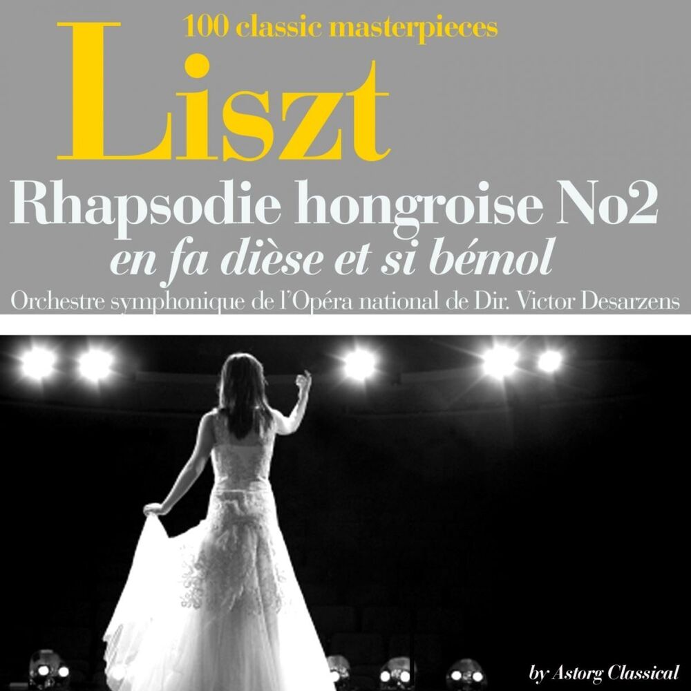 Picture of Liszt : Rhapsodie hongroise No. 2, en fa dièse et si bémol (100 classic masterpieces)