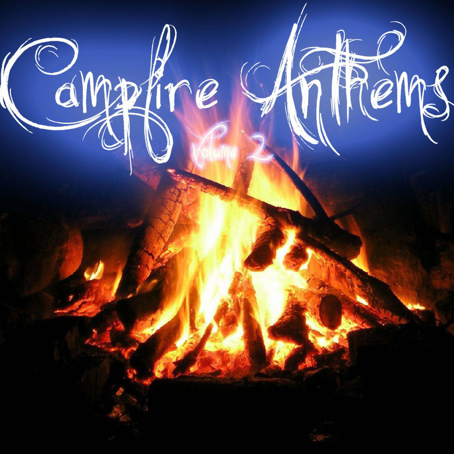 Album cover of Campfire Anthems Volume 2