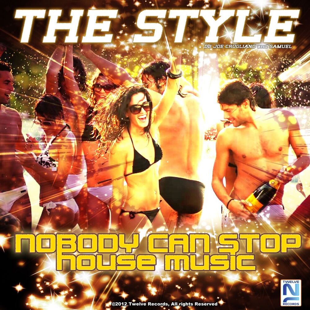 Picture of Nobody Can Stop House Music