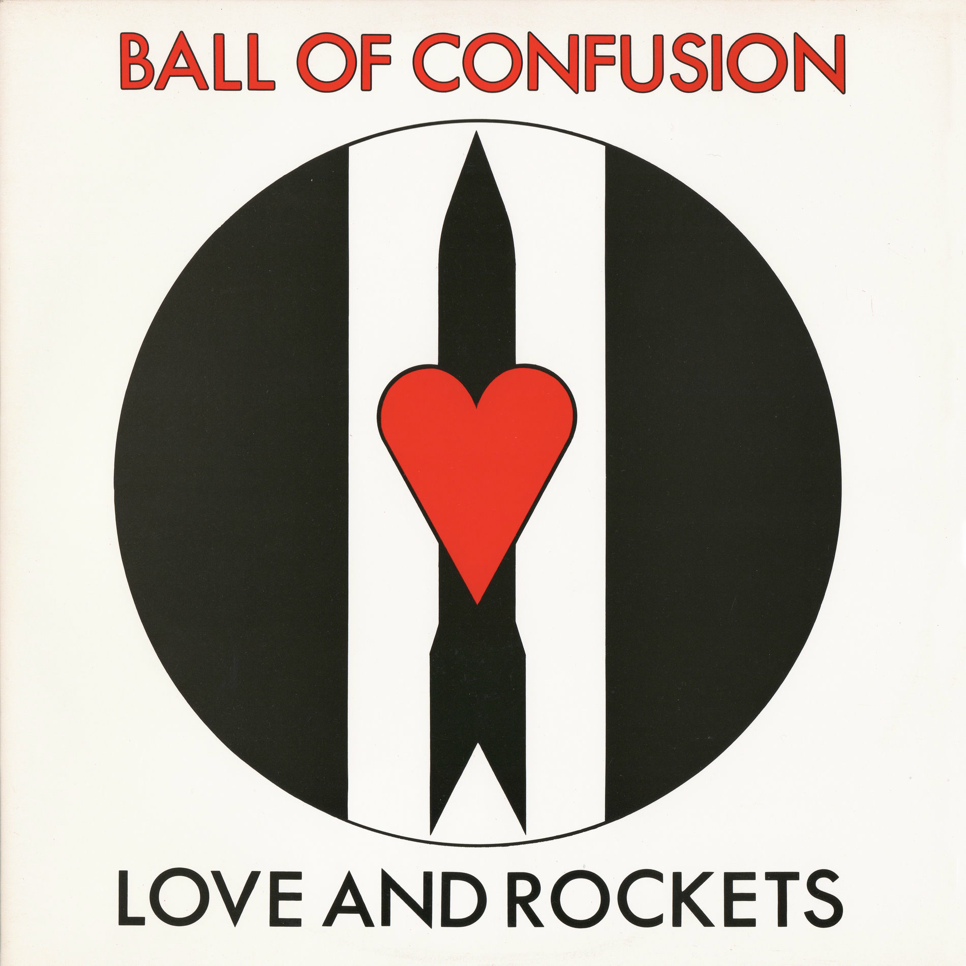 Love and Rockets - Ball of Confusion | Deezer