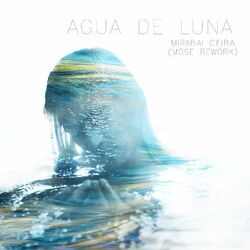Cover of Agua De Luna (Mose Rework)