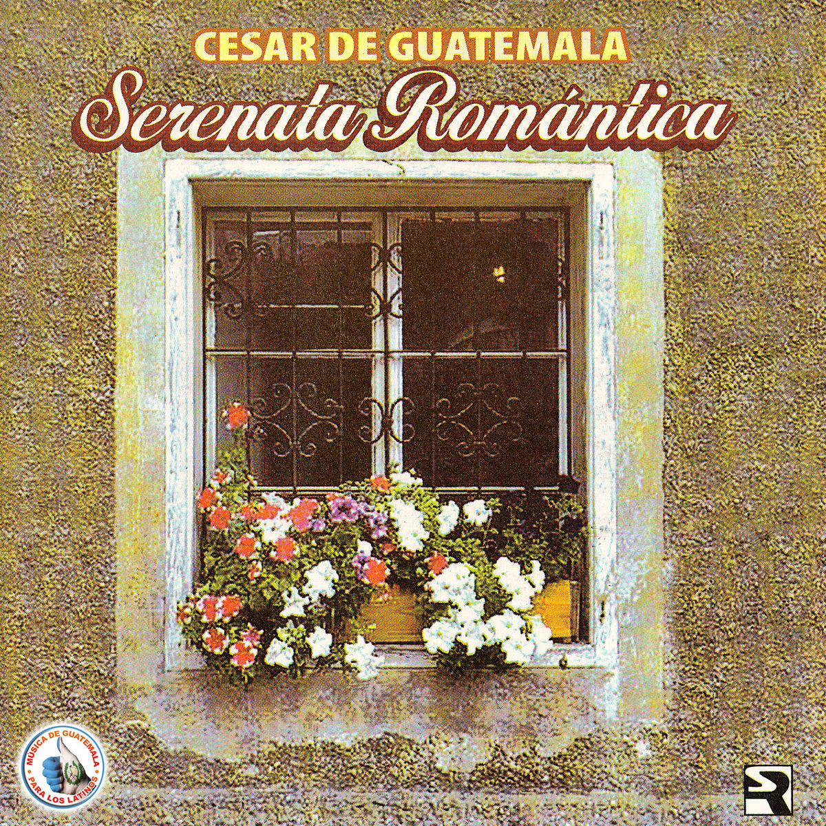 Album cover of Serenata Romántica. Música de Guatemala para los Latinos