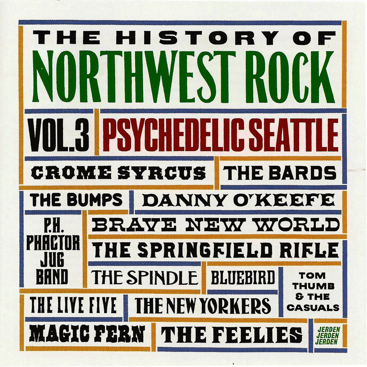 Album cover of The History of Northwest Rock, Vol 3, Psychedelic Seattle