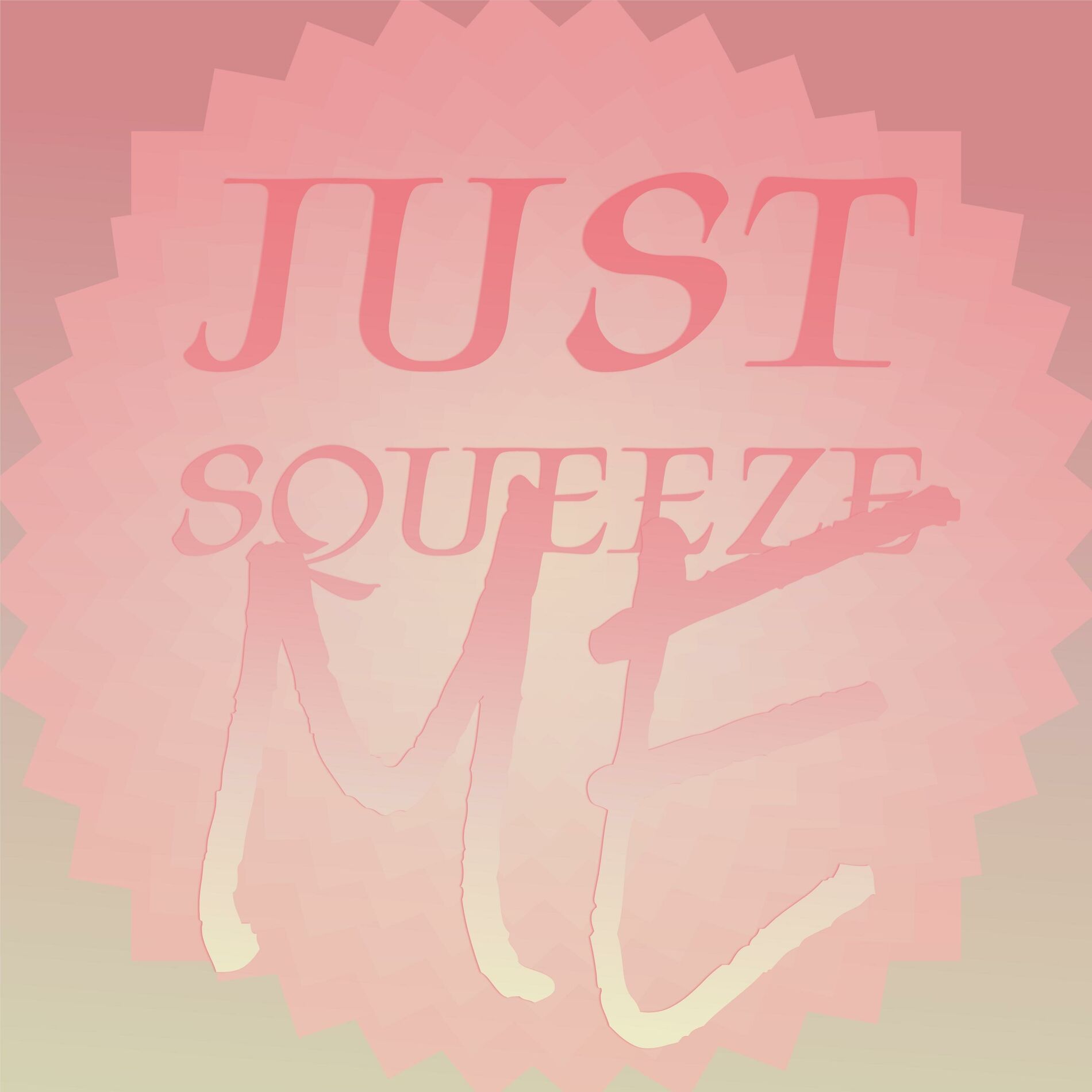 Album cover of Just Squeeze Me