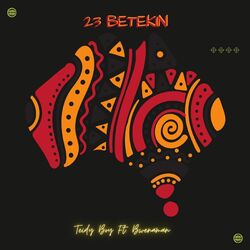 Cover of 23 Betekin (feat. Bwenaman)