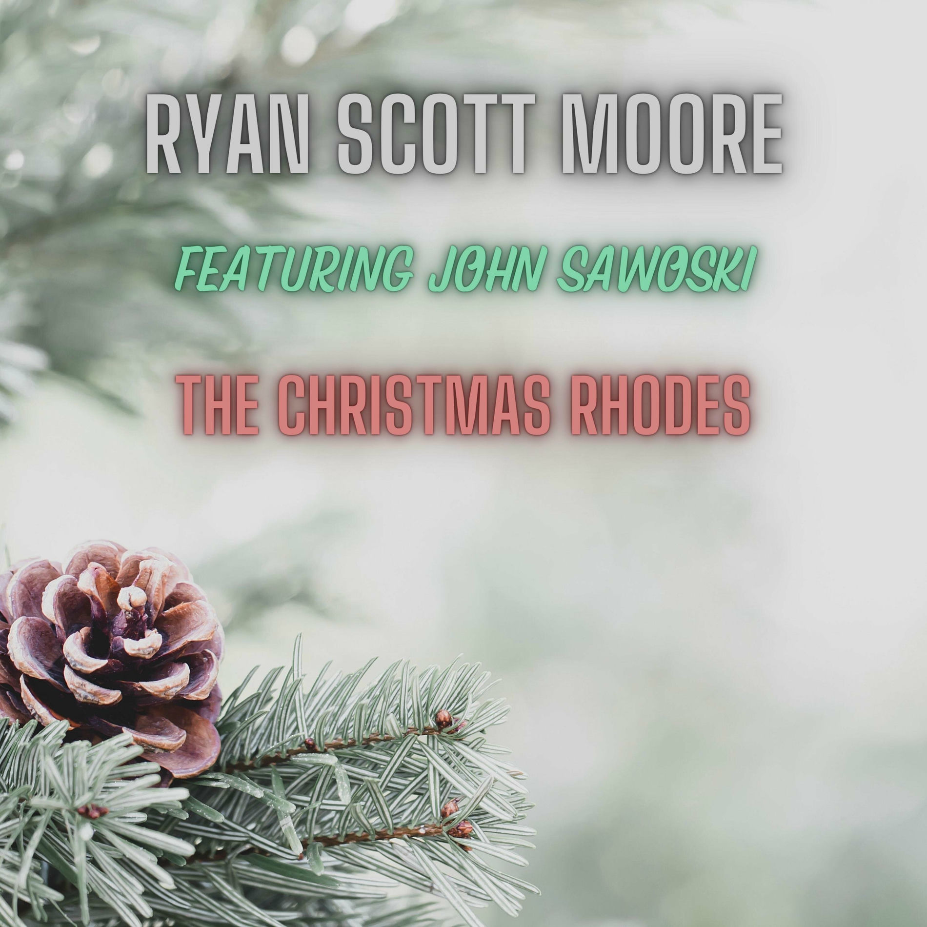 Album cover of The Christmas Rhodes (feat. John Sawoski)