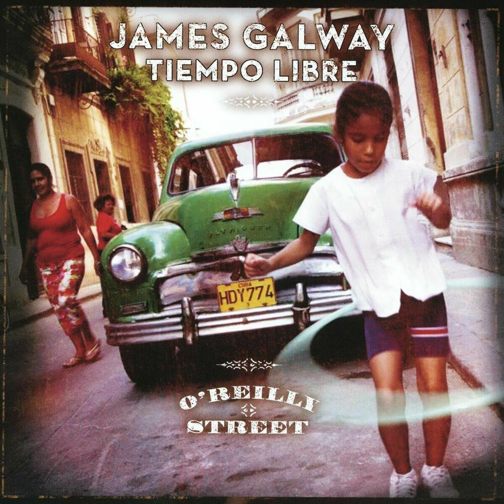 Picture of James Galway & Tiempo Libre: O'Reilly Street