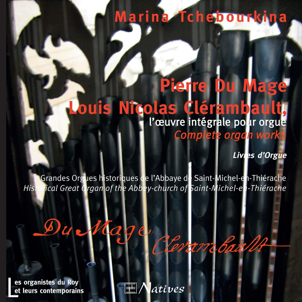 Picture of Pierre Du Mage - Louis Nicolas Clérambault: L'œuvre intégrale pour orgue (Grandes orgues de l'abbaye de Saint-Michel-en-Thiérache)