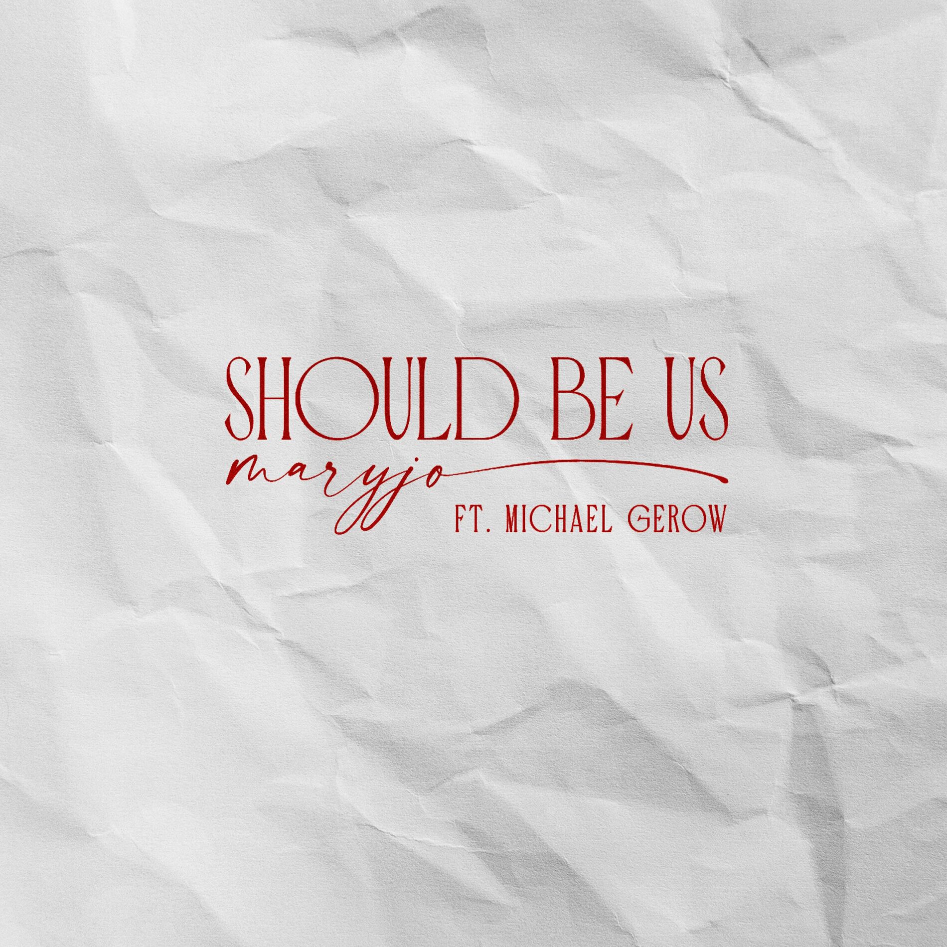 Album cover of Should Be Us (feat. Michael Gerow)