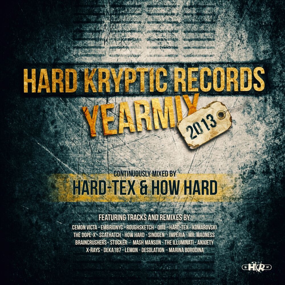Picture of Hard Kryptic Records Yearmix 2013 (Continuously Mixed By Hard-Tex & How Hard)