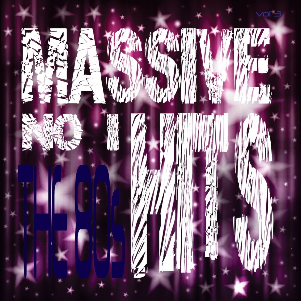 Album cover of Massive No. 1 Hits - THE 80's, Vol. 3