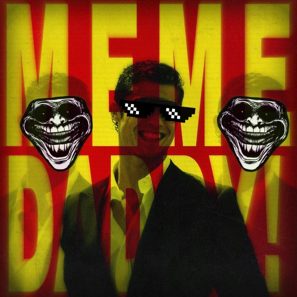 Picture of MEME DADDY!