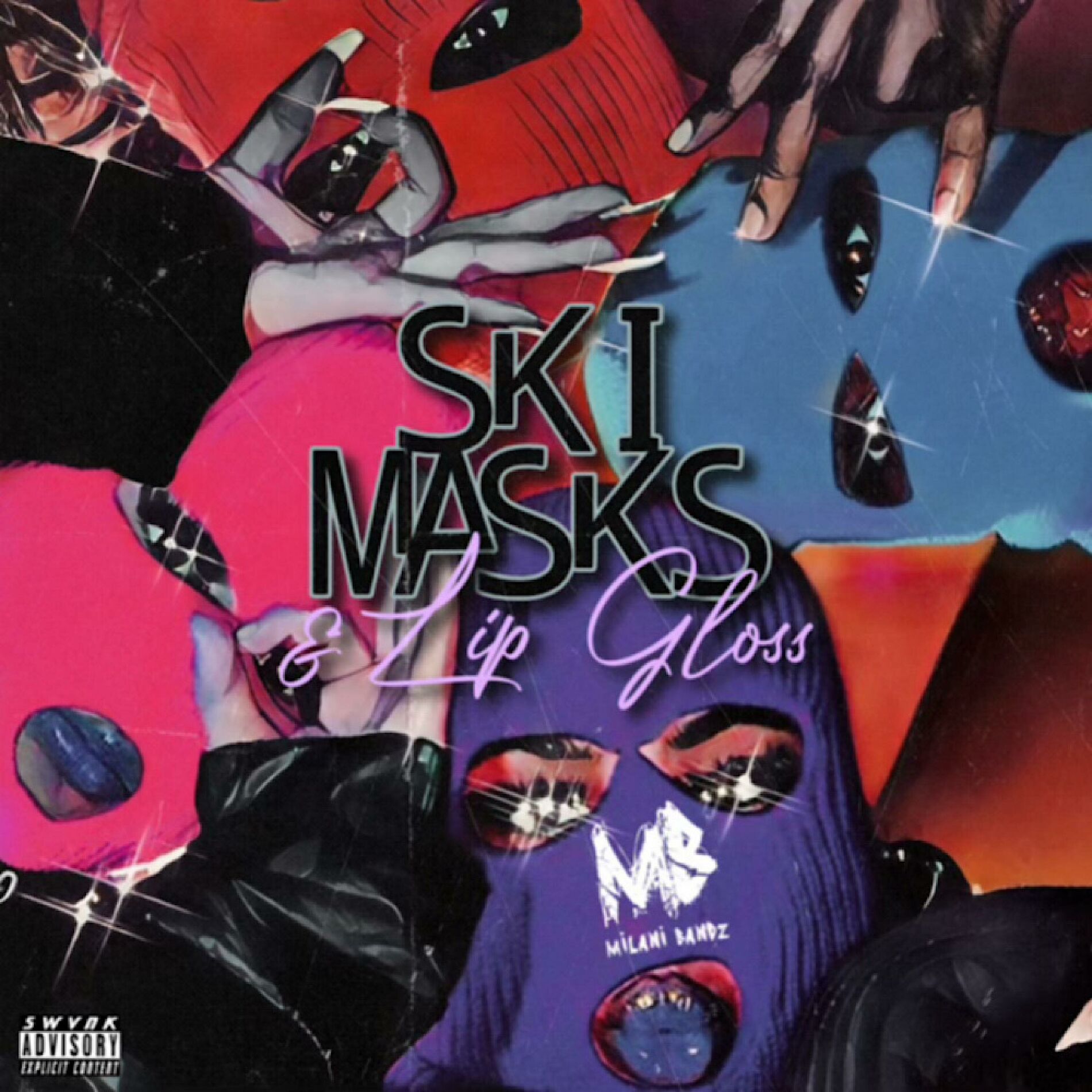 Album cover of Ski Masks And Lip Gloss
