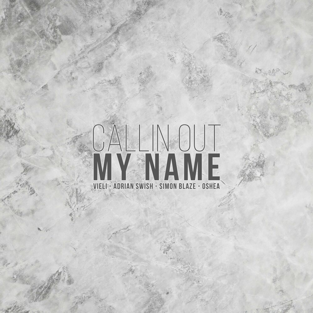 Picture of Callin Out My Name (feat. Oshea)
