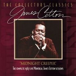 Cover of Midnight Creeper (The Complete 1967 Live Montreal James Cotton Sessions)