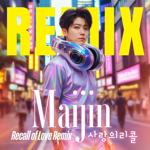 Maijin – Recall of love Remix – Single