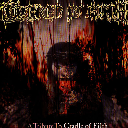 Various Artists - Covered In Filth: A Tribute To Cradle Of Filth