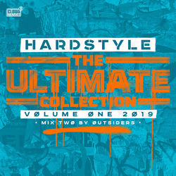 Hardstyle The Ultimate Collection Volume 1 2019 (Mix 2 By Outsiders)