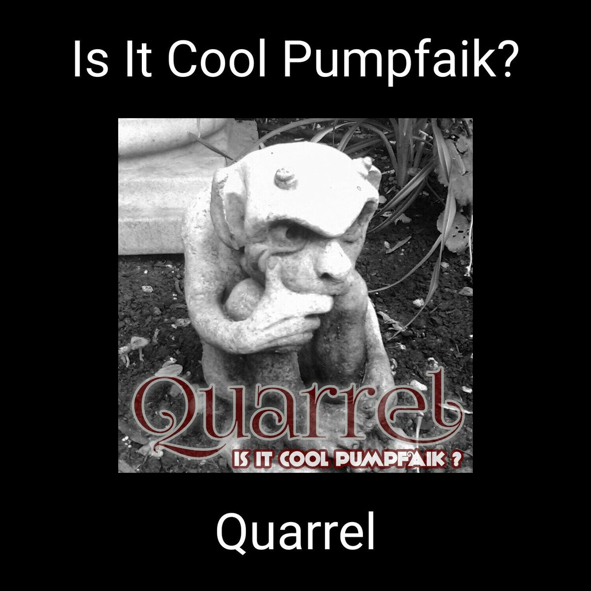 Album cover of Is It Cool Pumpfaik?