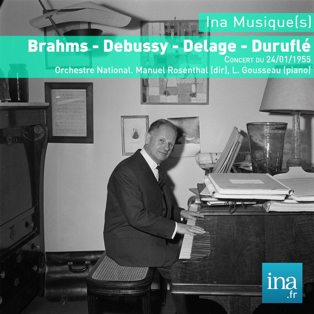 Picture of Brahms - Debussy - Delage - Duruflé, Concert du 24/01/1955, Orchestre National, Manuel Rosenthal (dir), L. Gousseau (piano)