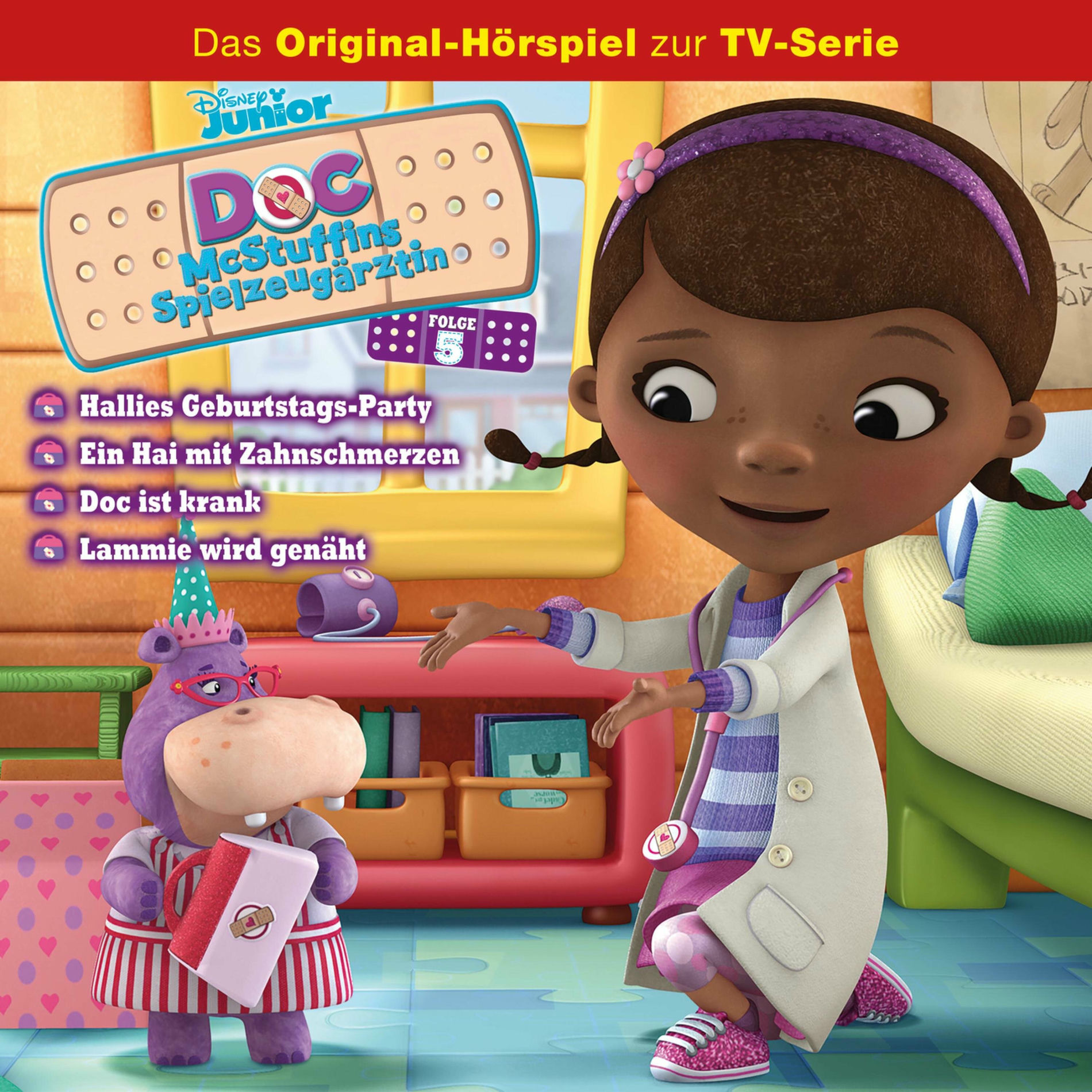 Album cover of 05: Hallies Geburtstags-Party / Ein Hai mit Zahnschmerzen / Doc ist krank / Lammie wird genäht (Hörspiel zur Disney TV-Serie)