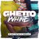 Ghetto Whine