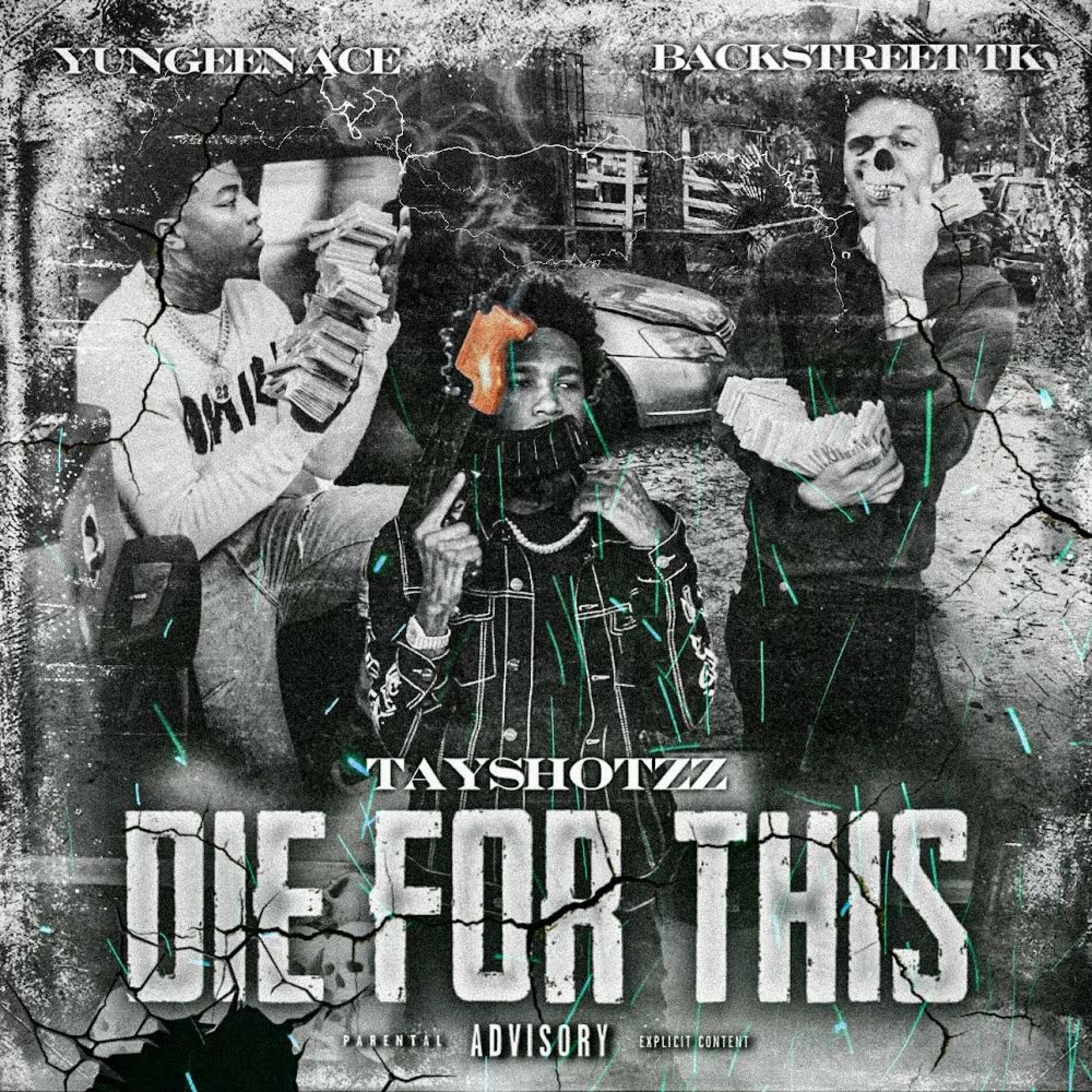Album cover of Die For This (feat. Yungeen Ace & Backstreet Tk)