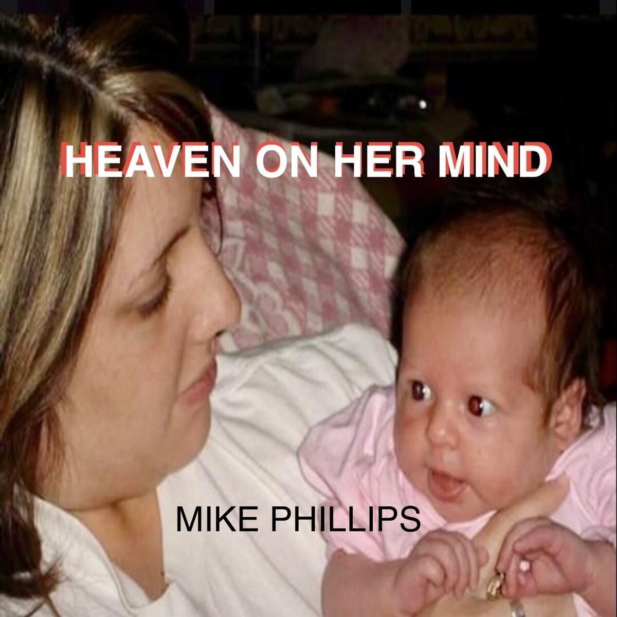 Album cover of Heaven on Her Mind