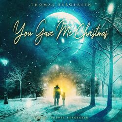 Cover of You Gave Me Christmas (Feat. Capellen Choir)