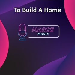 Descargar To Build A Home (instrumental) - Marce Music MP3