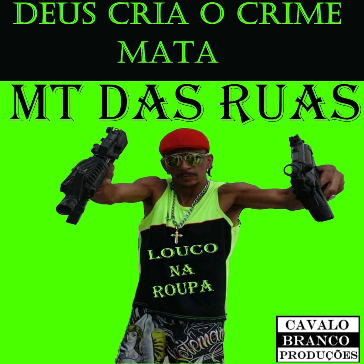 Album cover of Deus Cria o Crime Mata