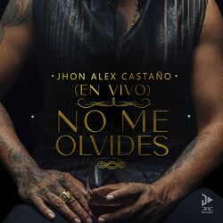 Cover of No Me Olvides (Live)