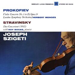 Cover of Prokofiev: Violin Concerto No. 1; Stravinsky: Duo Concertant (Joseph Szigeti – The Mercury Masters, Vol. 5)