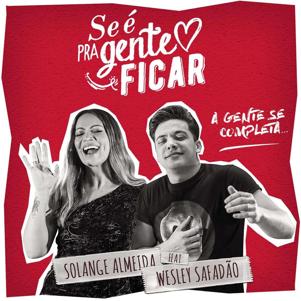 Album cover of Se é pra Gente Ficar (feat. Wesley Safadão)