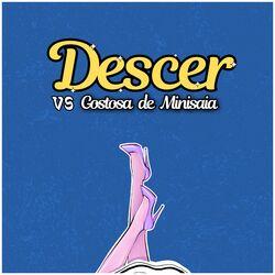 Cover of Descer Vs Gostosa de Minisaia
