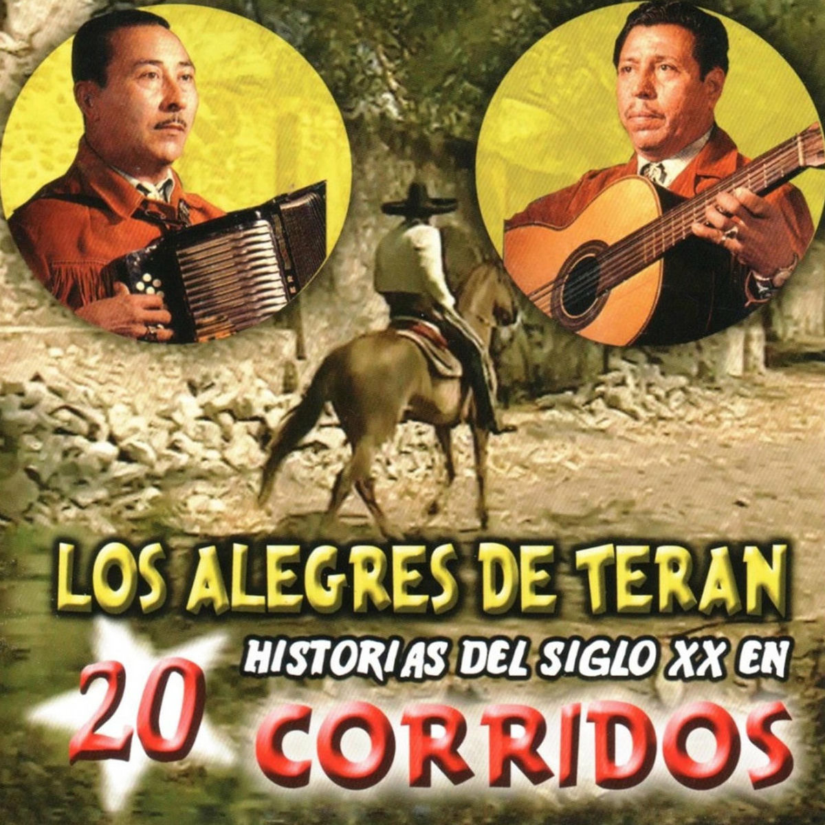 Album cover of Historias Del Siglo XX En 20 Corridos