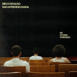 Cover of Meu coração não aprendeu nada